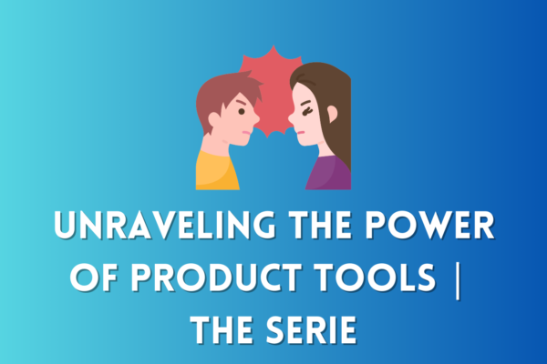 Unraveling the Power of Product Tools