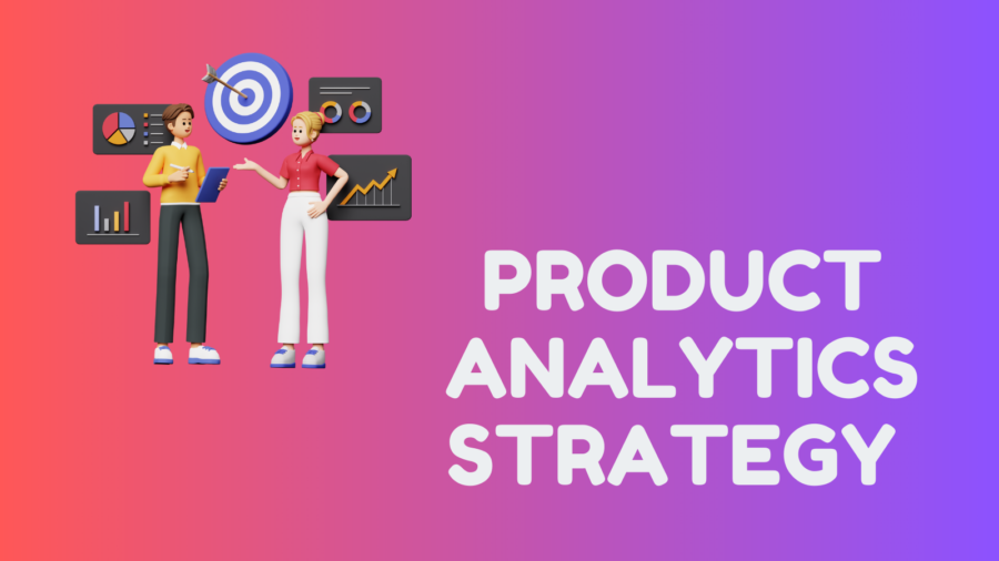 Product Analytics Strategy