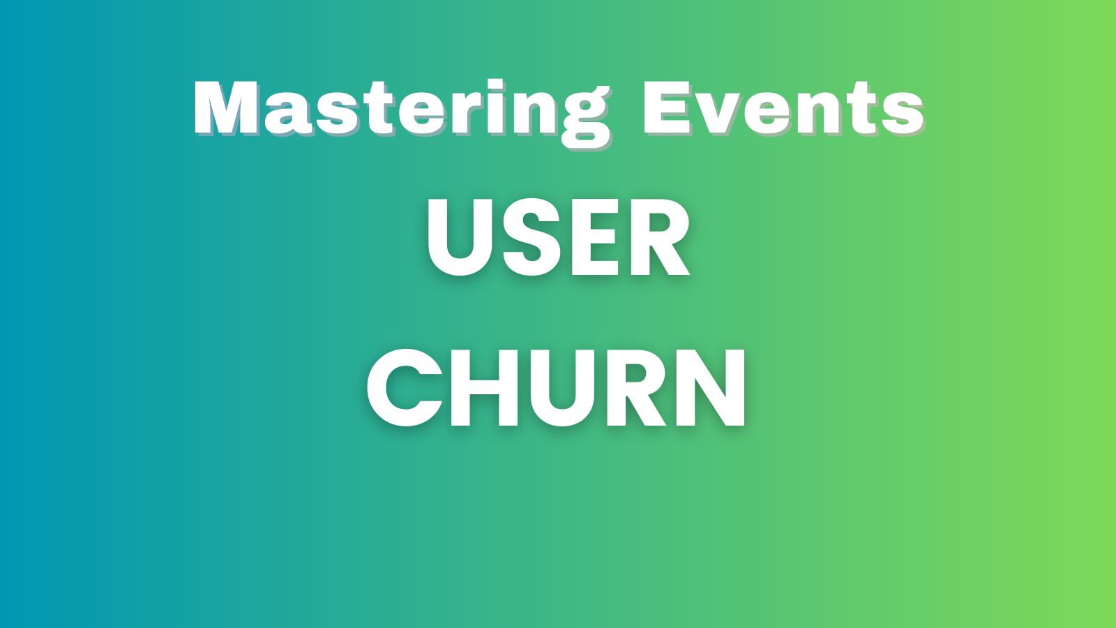User Churn