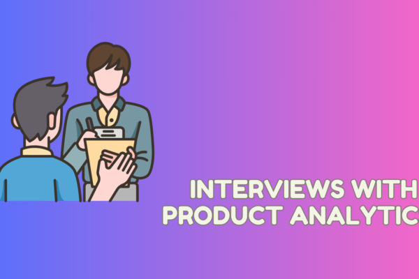 interviews product analytics