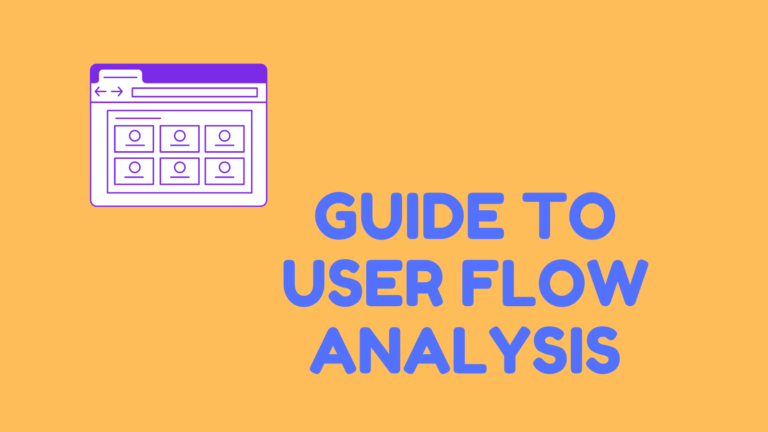 Guide to User Flow Analysis