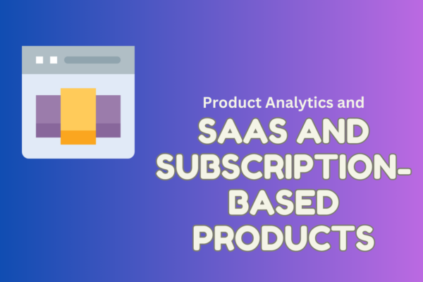 saas and subcription-based products