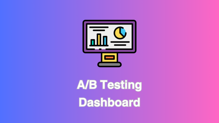 A/B Testing Dashboard