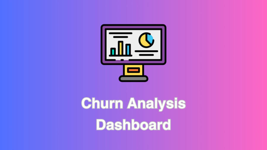 Churn Analysis Dashboard