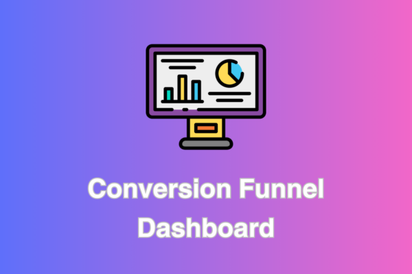 Conversion Funnel Dashboard
