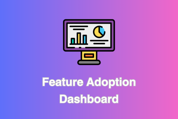 Feature Adoption Dashboard